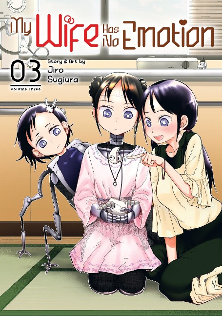 My Wife Has No Emotion Vol. 3 - Jiro Sugiura