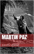 Cover-Bild zum Titel 'Martin Paz' von 'Jules Verne'