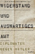Cover-Bild zum Titel 'Widerstand und Auswärtiges Amt' von ''