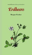 Cover-Bild zum Titel 'Erdbeere' von 'Margot Fischer'
