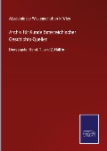 Cover-Bild zum Titel 'Archiv für Kunde österreichischer Geschichts-Quellen' von 'Akademie Der Wissenschaften In Wien'