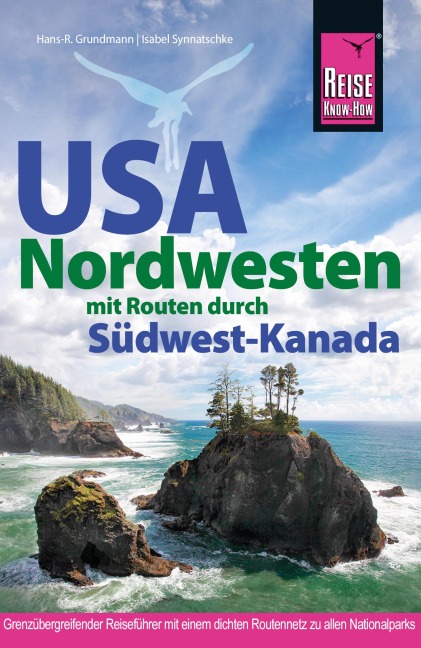 Reise Know-How Reiseführer USA Nordwesten - Isabel Synnatschke, Hans-R. Grundmann