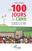 Cover-Bild zum Titel 'Les 100 jours du CNRD' von 'Cheick Alioune'