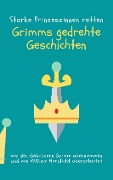 Cover-Bild zum Titel 'Grimms gedrehte Geschichten' von 'William Nordlicht'