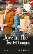 Cover-Bild zum Titel 'Love In The Time Of Corona (Inklet, #96)' von 'Amy Laurens'