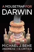 Cover-Bild zum Titel 'A Mousetrap for Darwin' von 'Michael J. Behe'