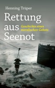 Cover-Bild zum Titel 'Rettung aus Seenot' von 'Henning Trüper'
