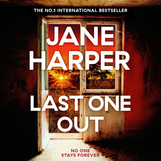 Last One Out - Jane Harper