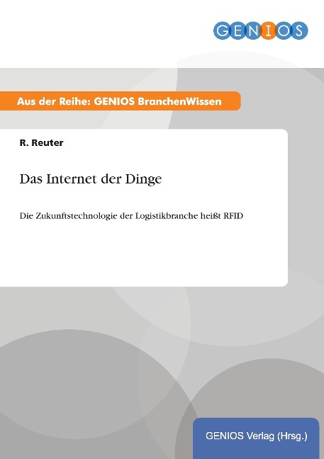Das Internet der Dinge - R. Reuter