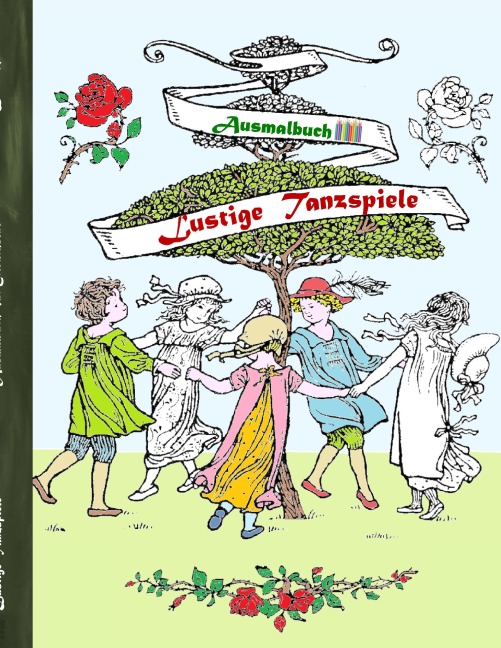 Lustige Tanzspiele (Ausmalbuch) - Luisa Rose