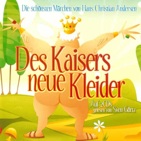 Des Kaisers neue Kleider - Hans Chr. Andersen