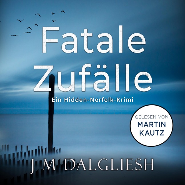 Fatale Zufälle - J M Dalgliesh