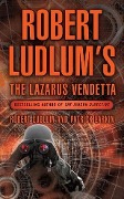 Cover-Bild zum Titel 'Robert Ludlum's The Lazarus Vendetta' von 'Robert Ludlum, Patrick Larkin'