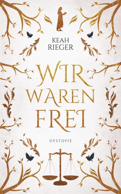 Wir waren frei - Keah Rieger