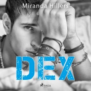 Cover-Bild zum Titel 'Dex' von 'Miranda Hillers'