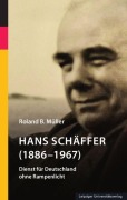 Cover-Bild zum Titel 'Hans Schäffer (1886-1967)' von 'Roland B. Müller'