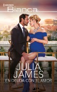 En deuda con el amor - Julia James