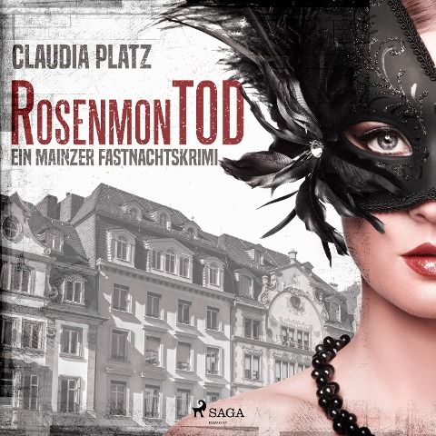 RosenmonTOD - Ein Mainzer Fastnachtskrimi (Ungekürzt) - Claudia Platz