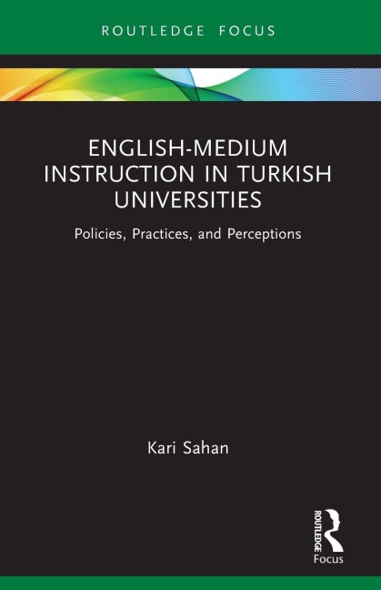 English-Medium Instruction in Turkish Universities - Kari Sahan