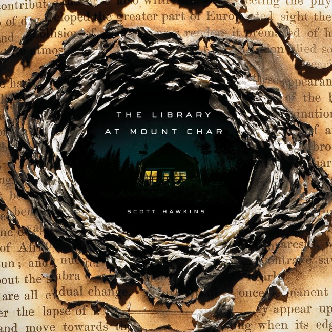 The Library at Mount Char - Scott Hawkins