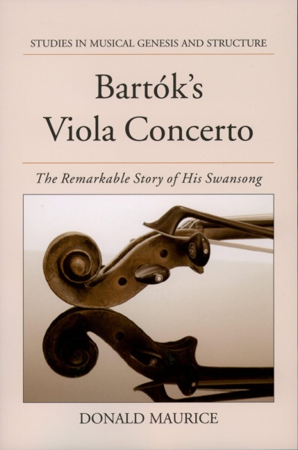 Bartok's Viola Concerto - Donald Maurice