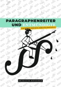 Cover-Bild zum Titel 'Paragraphenreiter und Entmündigte' von 'Brigitte Roscher'
