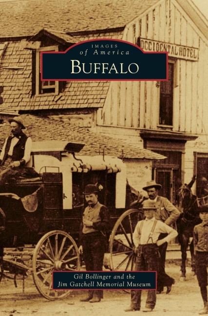 Buffalo - Gil Bollinger, Jim Gatchell Memorial Museum
