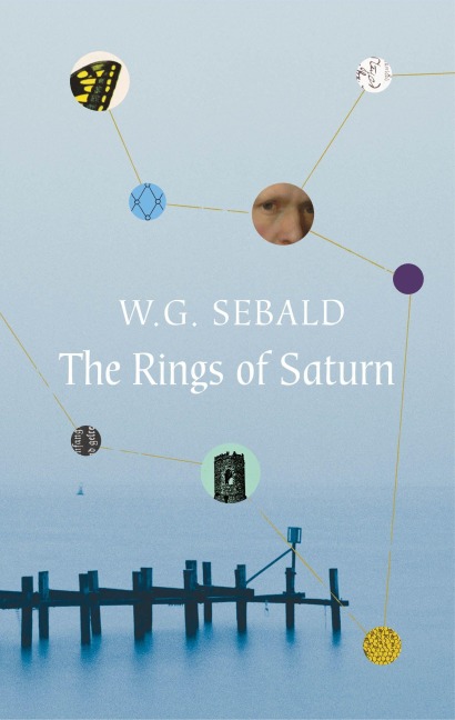 The Rings of Saturn - W. G. Sebald