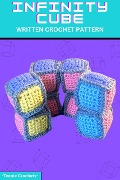 Cover-Bild zum Titel 'Infinity Cube - Written Crochet Pattern' von 'Teenie Crochets'