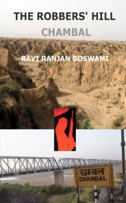 The Robbers' Hill, Chambal - Ravi Ranjan Goswami