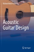 Cover-Bild zum Titel 'Acoustic Guitar Design' von 'Richard Mark French'