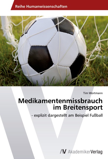 Medikamentenmissbrauch im Breitensport - Tim Wortmann