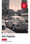 Cover-Bild zum Titel 'Mexico- Un taxi hacia Coyoacan. Mit MP3' von 'Dolores Soler-Espiauba'