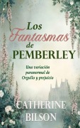 Cover-Bild zum Titel 'Los Fantasmas de Pemberley' von 'Catherine Bilson'