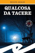 Qualcosa da tacere - Massimo Ansaldo