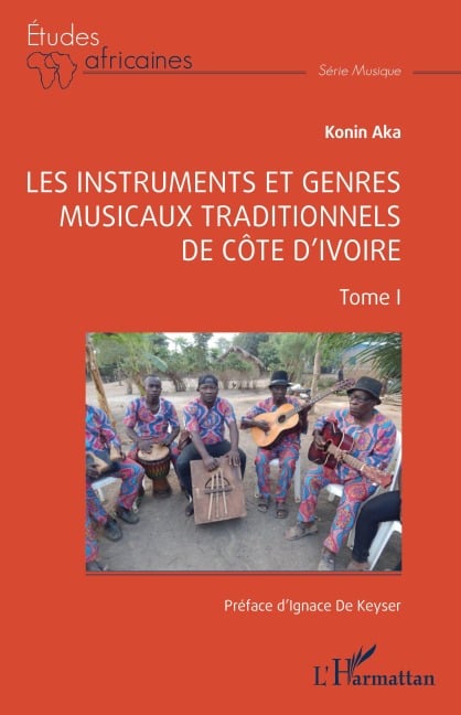 Les instruments et genres musicaux traditionnels de Côte d'Ivoire - Konin Aka