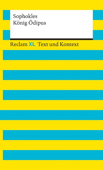 König Ödipus. Textausgabe mit Kommentar und Materialien - Sophokles