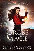 Große Magie (Die Hexen von Hollow Cove, #14) - Kim Richardson