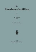 Cover-Bild zum Titel 'Der Eisenbeton-Schiffbau' von 'Na Rüdiger'