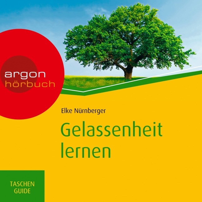 Gelassenheit lernen - Elke Nürnberger