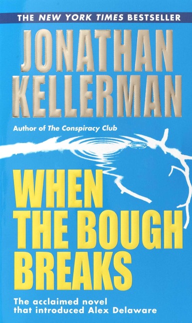When the Bough Breaks - Jonathan Kellerman