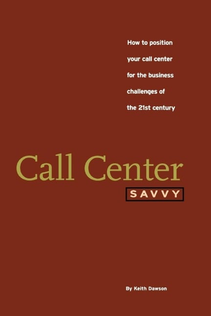 Call Center Savvy - Keith Dawson