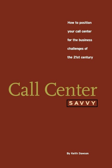 Call Center Savvy - Keith Dawson