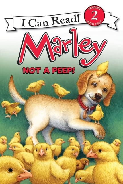 Marley: Not a Peep! - John Grogan