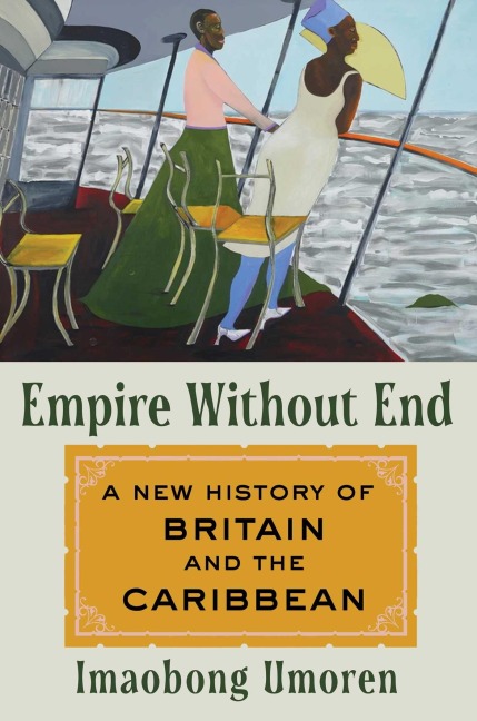 Empire Without End - Imaobong Umoren