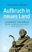 Cover-Bild zum Titel 'Aufbruch in neues Land' von 'Reinhard Körner'
