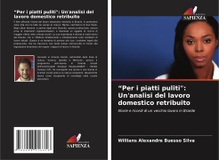 ¿Per i piatti puliti": Un'analisi del lavoro domestico retribuito - Willians Alexandre Buesso Silva