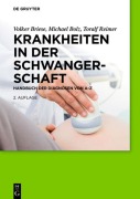 Cover-Bild zum Titel 'Krankheiten in der Schwangerschaft' von 'Volker Briese, Michael Bolz, Toralf Reimer'