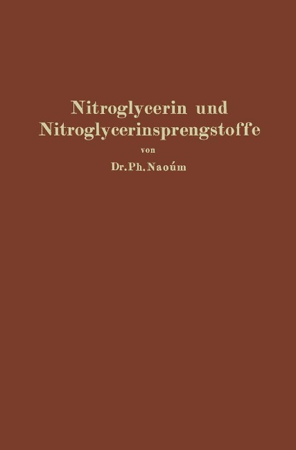 Nitroglycerin und Nitroglycerinsprengstoffe (Dynamite) - Phokion Naoúm