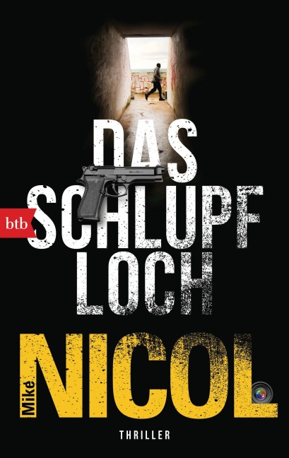 Das Schlupfloch - Mike Nicol